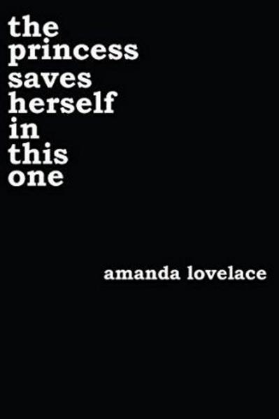 The Princess Saves Herself in This One - 144948641X