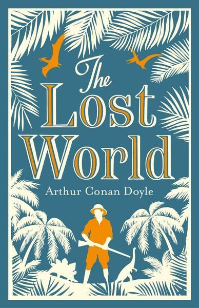 The Lost World and Other Stories - 1847496504