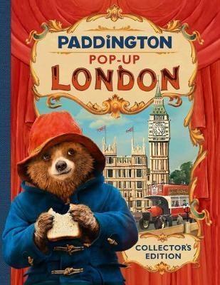 Paddington Pop-Up London: Movie Tie-In: Collector's Edition - 0008254524