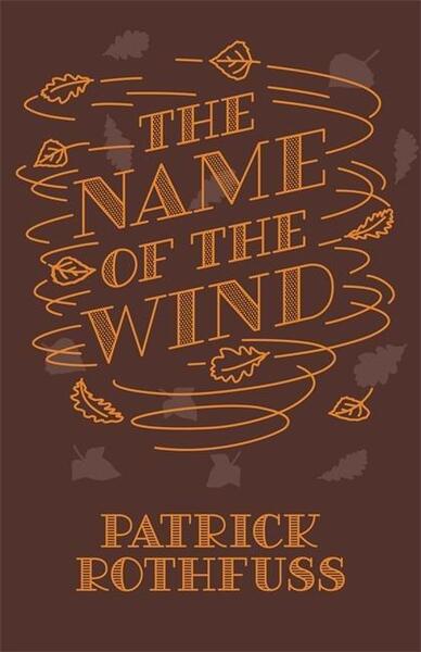The Name of the Wind. 10th Anniversary Edition - 1473223075