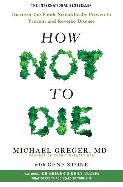 How Not To Die - 1509852506