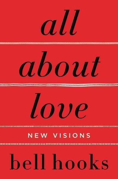 All about Love: New Visions - 0060959479