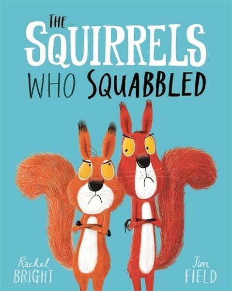 The Squirrels Who Squabbled - 140834047X