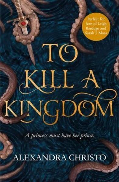 To Kill a Kingdom - 147140739X