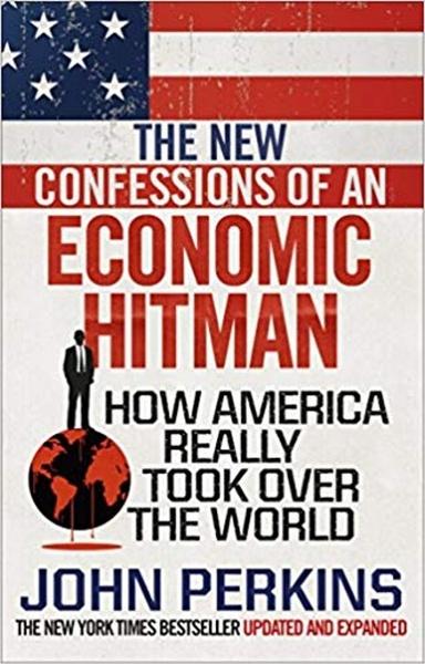 The New Confessions of an Economic Hit Man - 1785033859