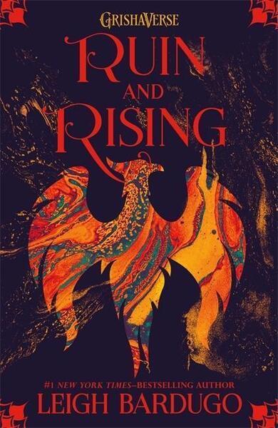 The Grisha 3: Ruin and Rising - 1510105255