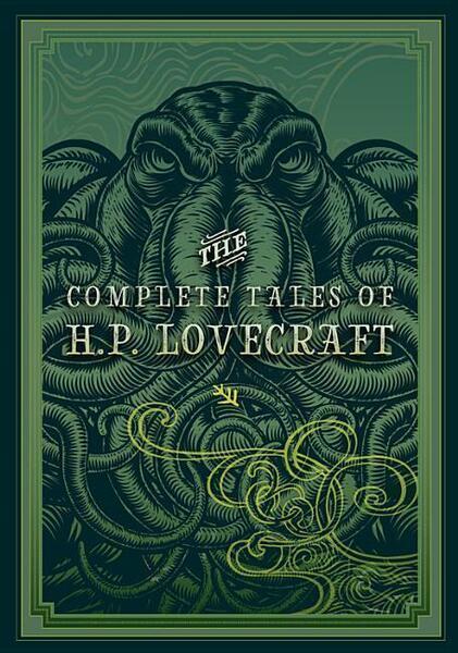 The Complete Tales of H. P. Lovecraft - 1631066463