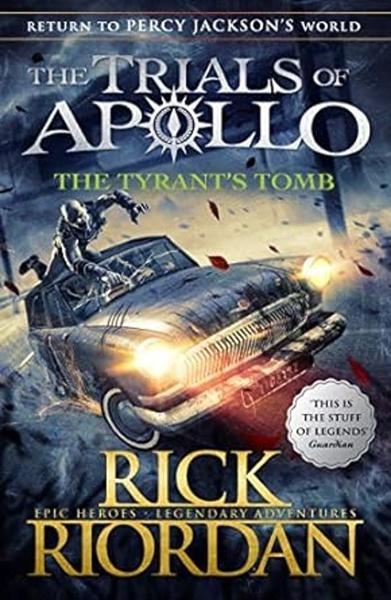 The Tyrant's Tomb (The Trials of Apollo Book 4) - 014136405X
