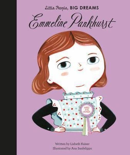 Little People, Big Dreams: Emmeline Pankhurst - 1786030195