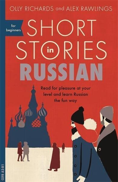 Short Stories in Russian for Beginners - 1473683491