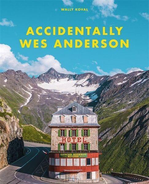 Accidentally Wes Anderson - 1409197395