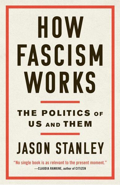 How Fascism Works - Jason Stanley