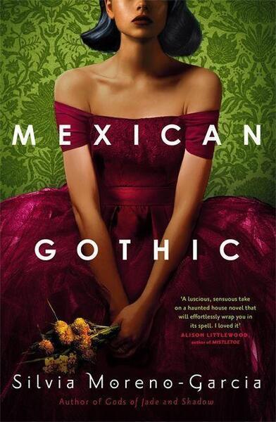Mexican Gothic - 1529402689