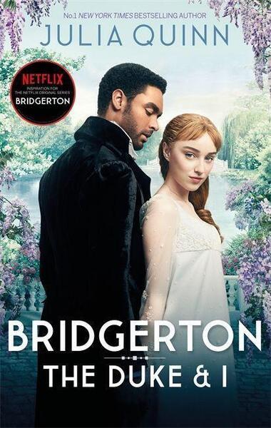 Bridgerton: The Duke and I (Bridgertons Book 1). Netflix Tie-In - 0349429219
