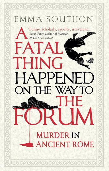 A Fatal Thing Happened on the Way to the Forum - 0861540514