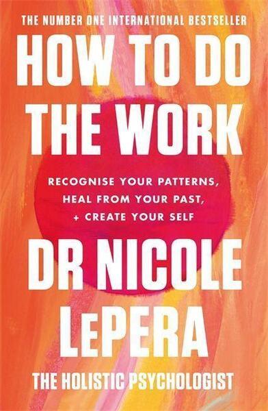 How To Do The Work - 1409197743