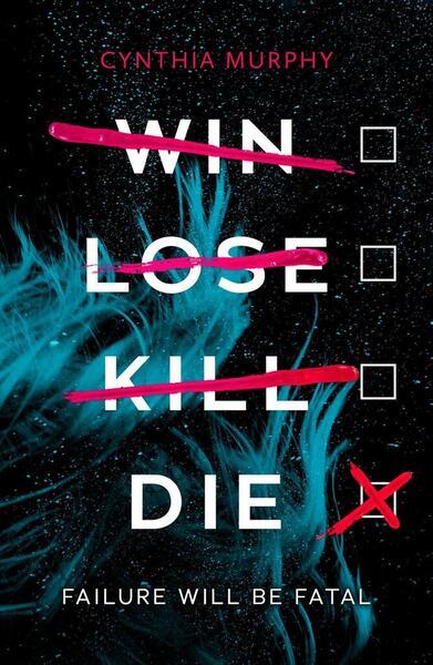 Win, Lose, Kill, Die - 0702304948