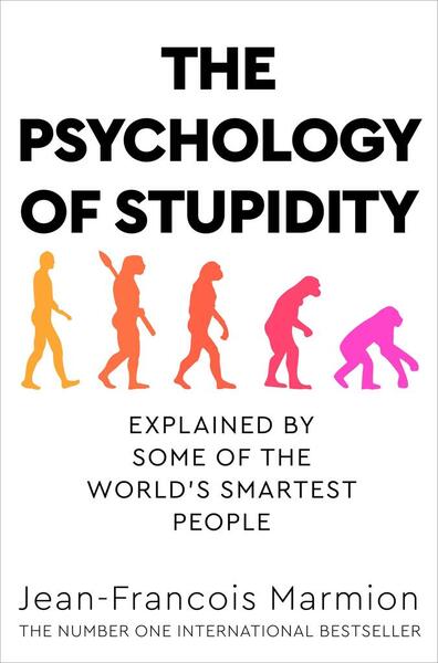 The Psychology of Stupidity - 1529053862