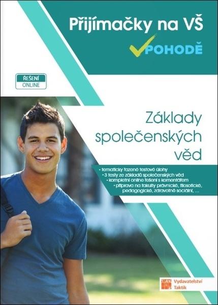 Přijímačky na vysoké školy v pohodě Základy společenských věd - 9788075631473