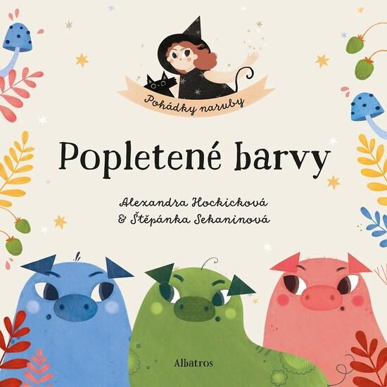 Popletené barvy - Štěpánka Sekaninová