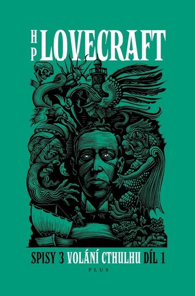 Volání Cthulhu - Spisy 3/I KNIHA ZLÍN