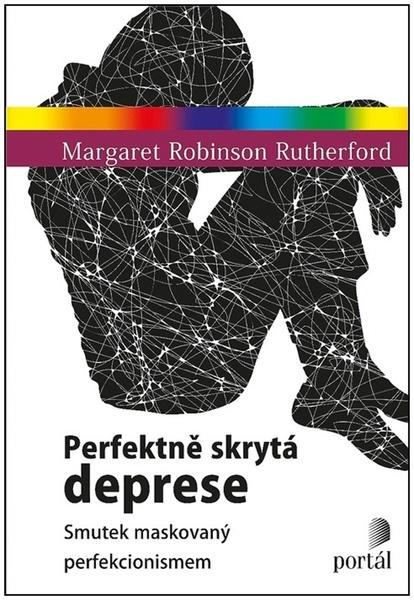 Perfektně skrytá deprese - 9788026218784