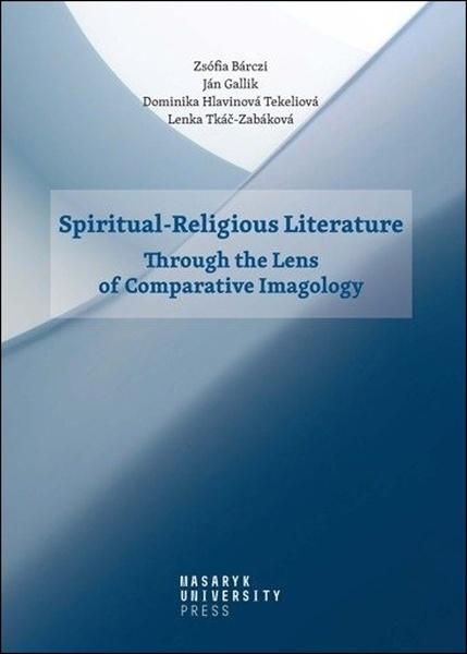 Spiritual-Religious Literature - Lenka Tkáč-Zabáková - 9788021097643