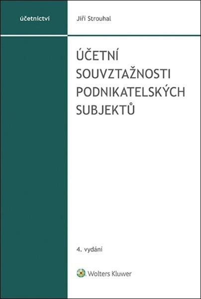 Účetní souvztažnosti podnikatelských subjektů - 9788076762817