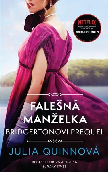 Bridgertonovi Falešná manželka - 9788024946955