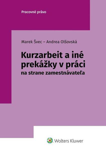 Kurzarbeit a iné prekážky v práci - Marek Švec - 9788057104506