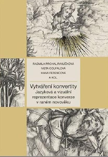 Vytváření konvertity - Iveta Coufalová - 9788074228056