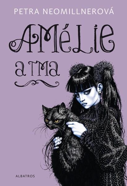 Amélie a tma - Petra Neomillnerová