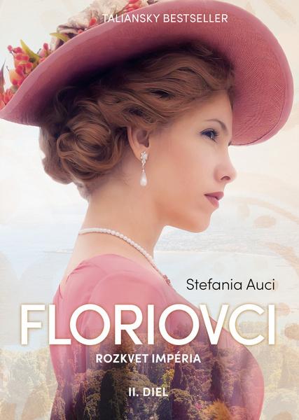 Floriovci Rozkvet impéria - 9788080902933