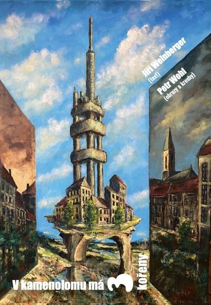 V kamenolomu má tři kořeny - 9788088104711