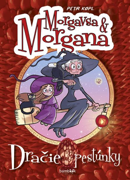 Morgavsa a Morgana Dračie pestúnky - 9788080902919