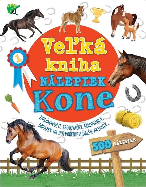 Veľká kniha nálepiek Kone - 9788025513194