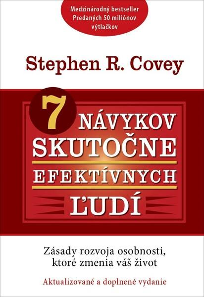 7 návykov skutočne efektívnych ľudí - 9788081094316