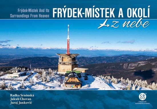 Frýdek-Místek a okolí z nebe - 9788088427216