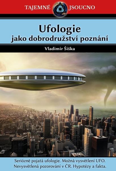 Ufologie jako dobrodružství poznání - 9788090851207
