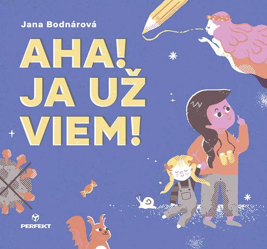 Aha! Ja už viem! - 9788082260321