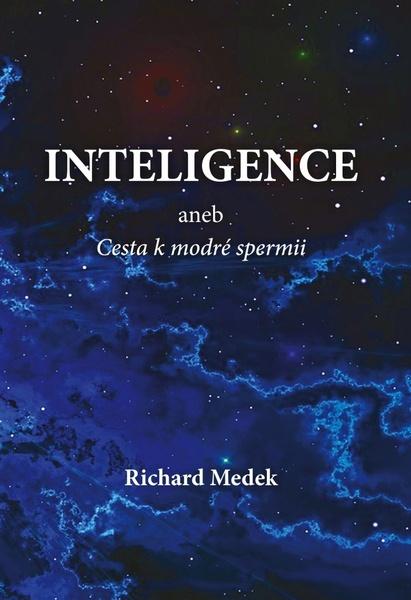 Inteligence - Richard Medek