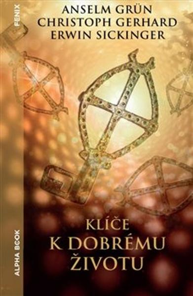 Klíče k dobrému životu - 9788088428008