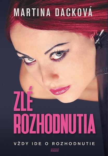 Zlé rozhodnutia - 9788082140838