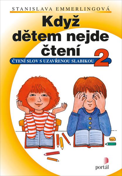 Když dětem nejde čtení 2 - 9788026218999