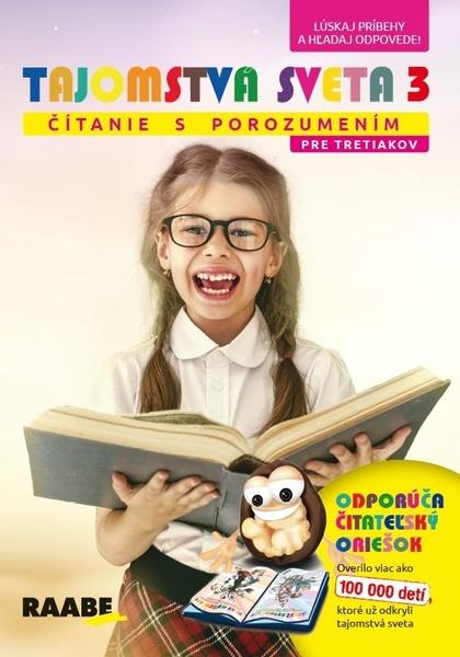 Tajomstvá sveta 3 - Čítanie s porozumením pre tretiakov - Mária Nogová, Eva Ivanová - 9788081403866