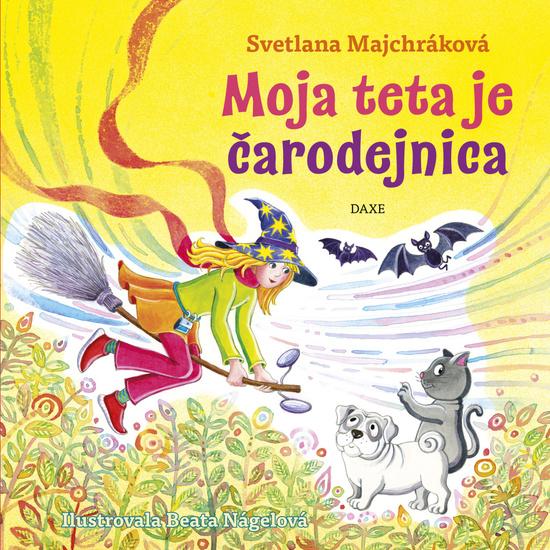 Moja teta je čarodejnica - 9788082410061