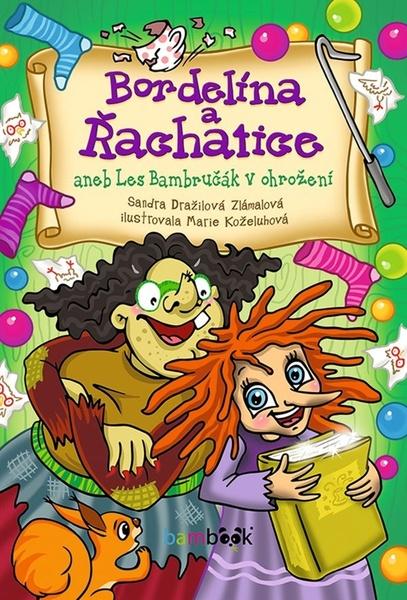 Bordelína a Řachatice - 9788027133109