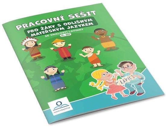 Pracovní sešit pro děti s odlišným mateřským jzykem II. díl - 9788088466079
