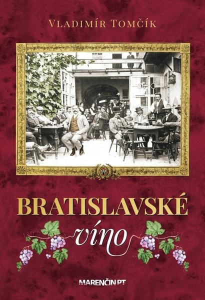 Bratislavské víno - 9788056909362