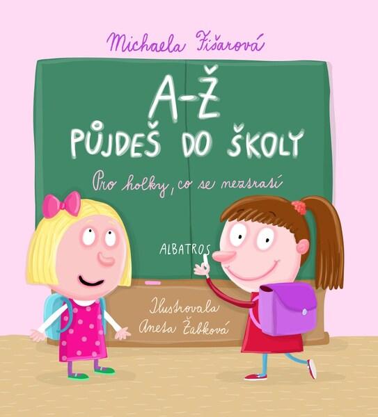 A-Ž půjdeš do školy - 9788000066950